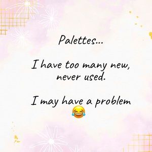 Help me clear out my palettes.